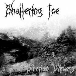 Shattering Ice : Siberian Winters